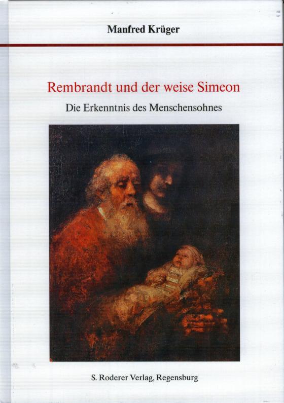 Cover-Bild Rembrandt und der weise Simeon