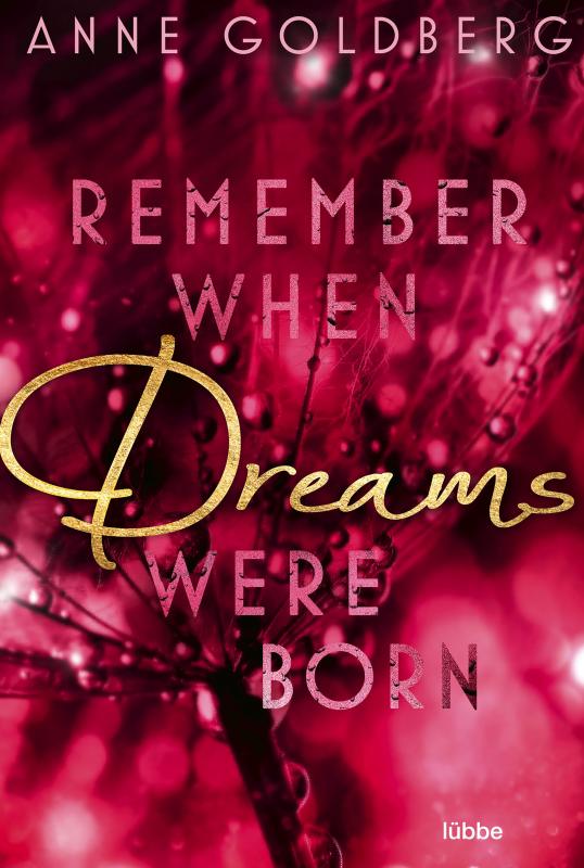 Cover-Bild Remember when Dreams were born