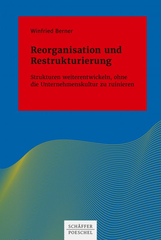 Cover-Bild Reorganisation und Restrukturierung