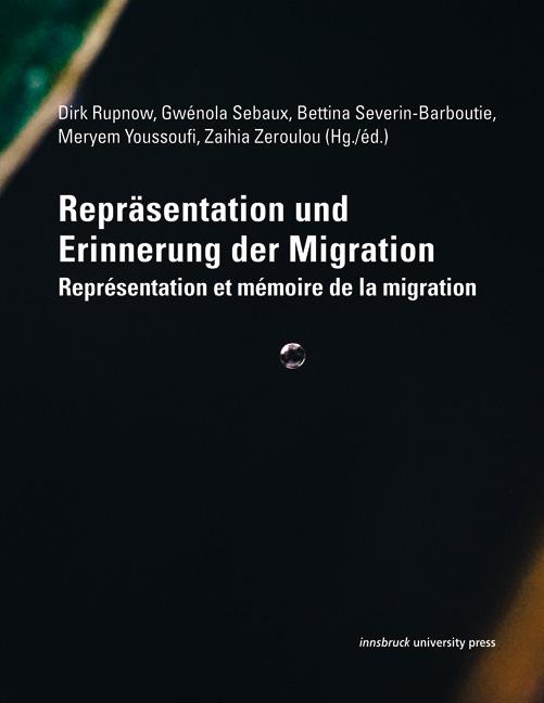 Cover-Bild Repräsentation und Erinnerung der Migration