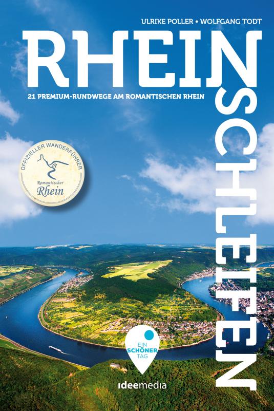 Cover-Bild Rheinschleifen - Offizieller Wanderführer. 21 neue Premium-Rundwege an Rheinsteig und Rheinburgenweg