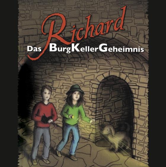 Cover-Bild Richard - Das BurgKellerGeheimnis