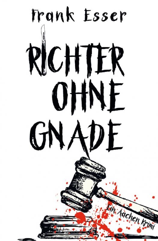 Cover-Bild Richter ohne Gnade - Ein Aachen Krimi (Hansens 4. Fall)