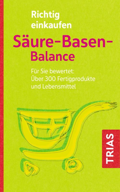 Cover-Bild Richtig einkaufen Säure-Basen-Balance