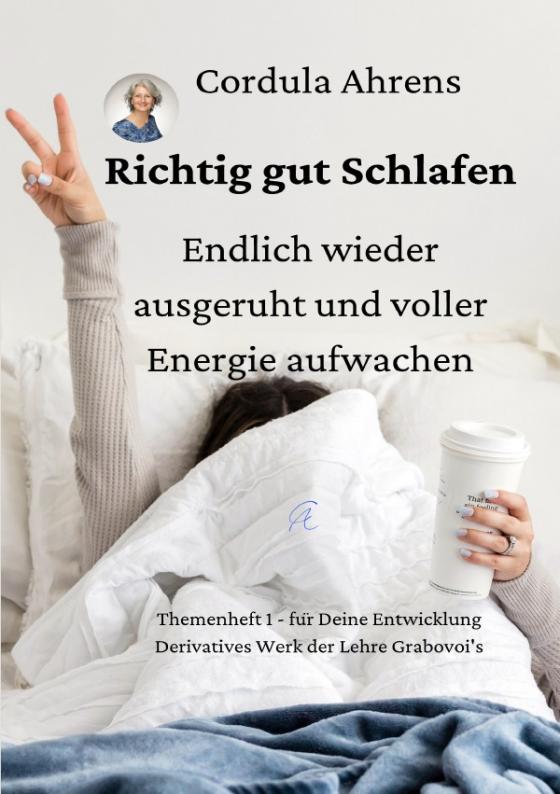 Cover-Bild Richtig gut Schlafen – endlich wieder ausgeruht und voller Energie aufwachen