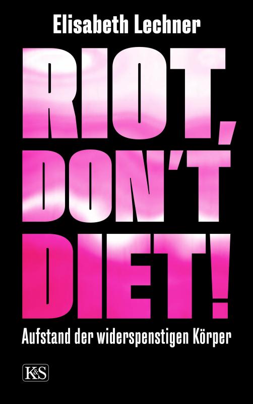 Cover-Bild Riot, don’t diet!