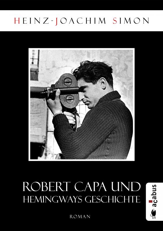 Cover-Bild Robert Capa und Hemingways Geschichte