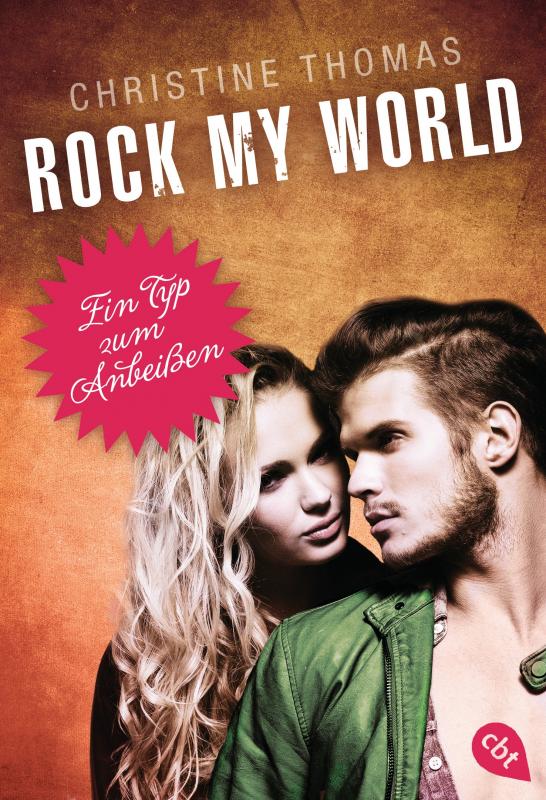 Cover-Bild Rock my World - Ein Typ zum Anbeißen