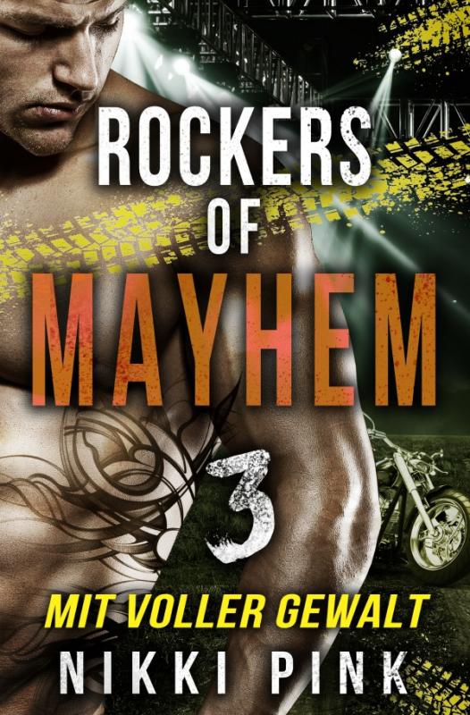 Cover-Bild Rockers of Mayhem / Mit voller Gewalt
