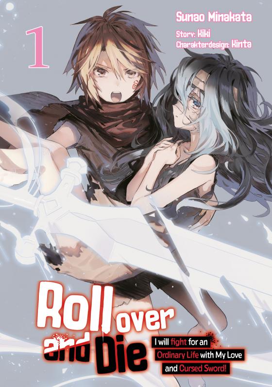 Cover-Bild Roll over and Die: I Will Fight for an Ordinary Life with My Love and Cursed Sword, Band 01 (deutsche Ausgabe, Manga)