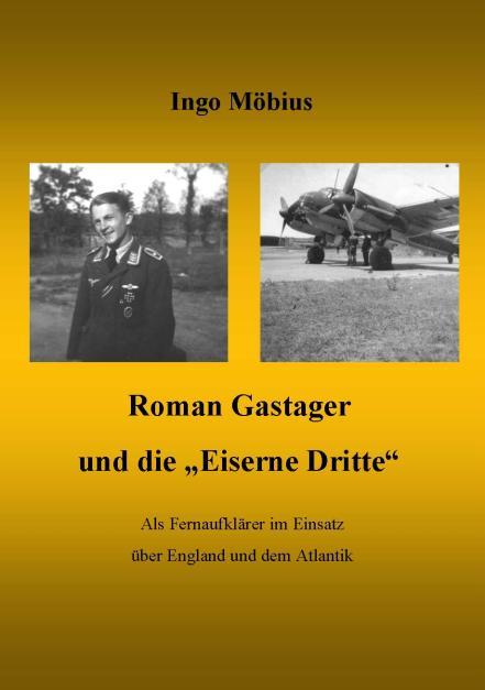 Cover-Bild Roman Gastager und die Eiserne Dritte