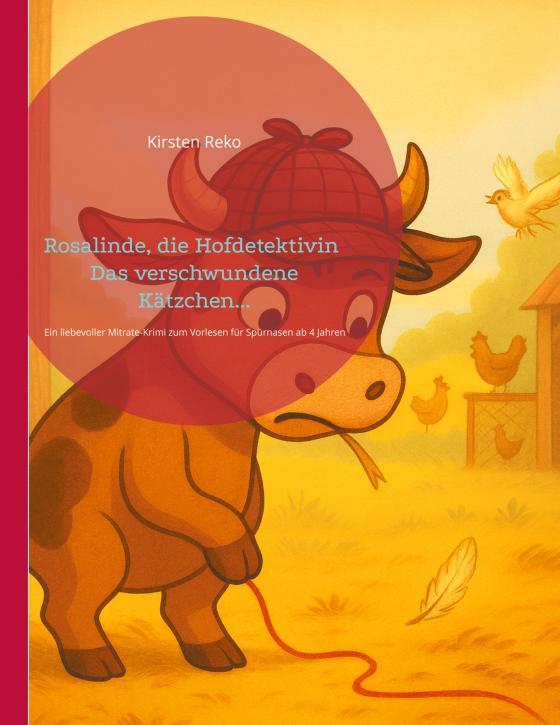 Cover-Bild Rosalinde, die Hofdetektivin Band 1: Das verschwundene Kätzchen ab 4 Jahren