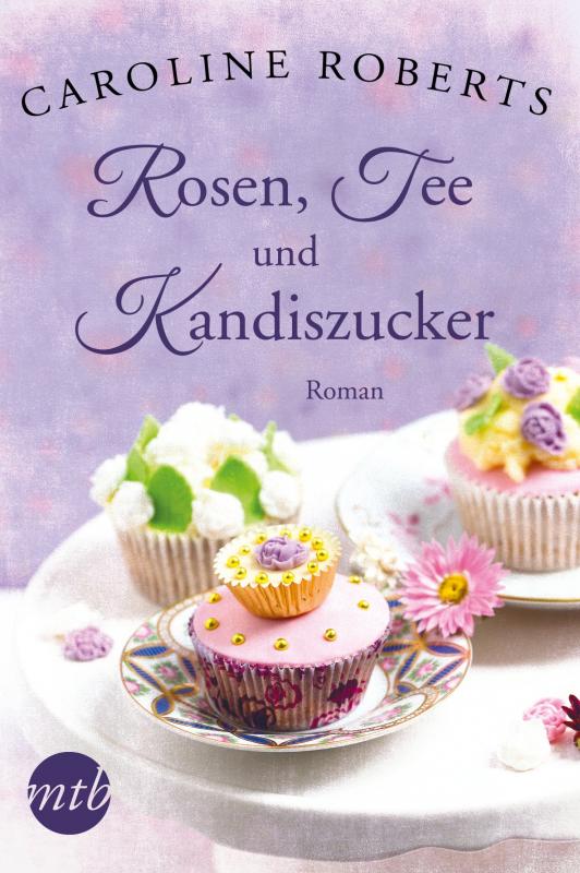 Cover-Bild Rosen, Tee und Kandiszucker