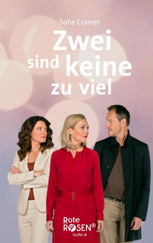 Cover-Bild Rote Rosen Staffel 18 - Zwei sind keine zu viel