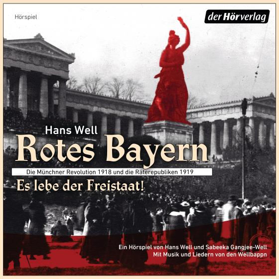 Cover-Bild Rotes Bayern - Es lebe der Freistaat