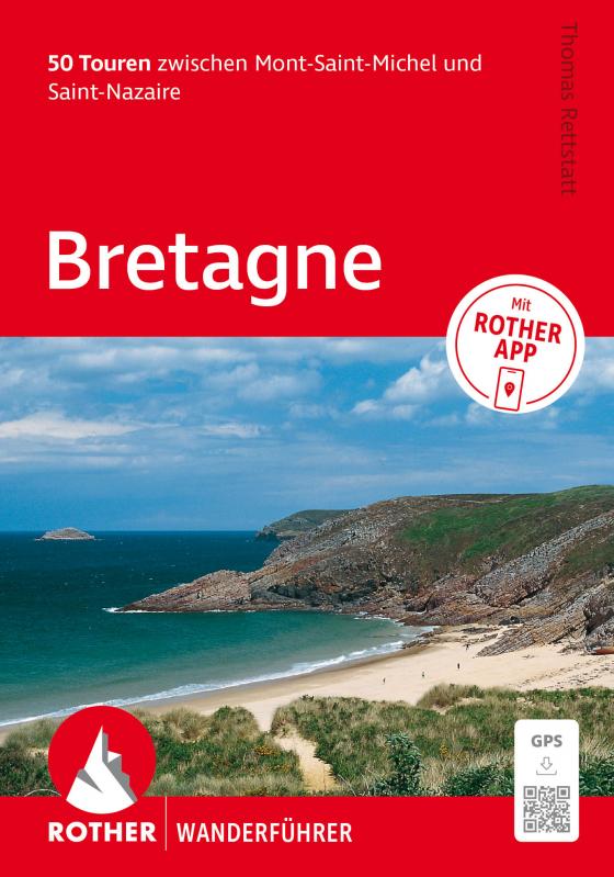 Cover-Bild ROTHER Wanderführer Bretagne. 50 Touren zwischen Mont-Saint-Michel und Saint-Nazaire