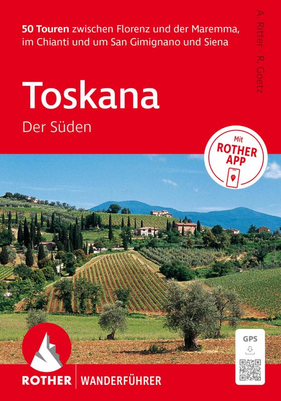 Cover-Bild ROTHER Wanderführer Toskana - Der Süden. 50 Touren zwischen Florenz und der Maremma, im Chianti und um San Gimignano und Siena