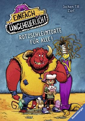 Cover-Bild Rotzschleimtorte für alle!