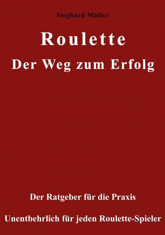 Cover-Bild Roulette. Der Weg zum Erfolg.