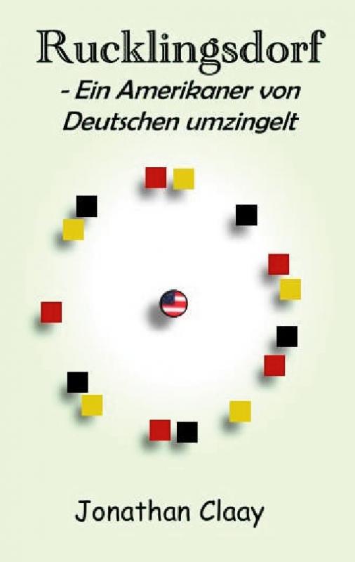 Cover-Bild Rucklingsdorf - Ein Amerikaner von Deutschen umzingelt