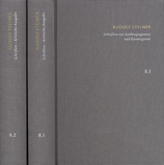 Cover-Bild Rudolf Steiner: Schriften. Kritische Ausgabe / Band 8,1-2: Schriften zur Anthropogenese und Kosmogonie