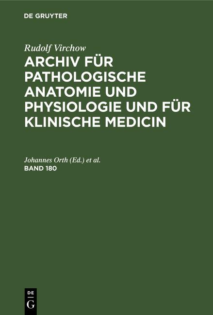 Cover-Bild Rudolf Virchow: Archiv für pathologische Anatomie und Physiologie... / Band 180