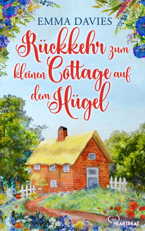 Cover-Bild Rückkehr zum kleinen Cottage auf dem Hügel