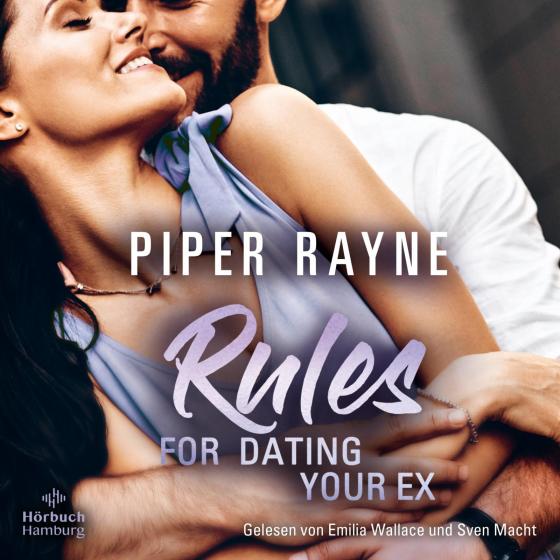 Cover-Bild Rules for Dating Your Ex (Baileys-Serie 9)