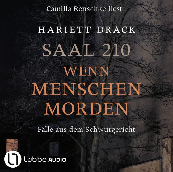 Cover-Bild Saal 210 - Wenn Menschen morden