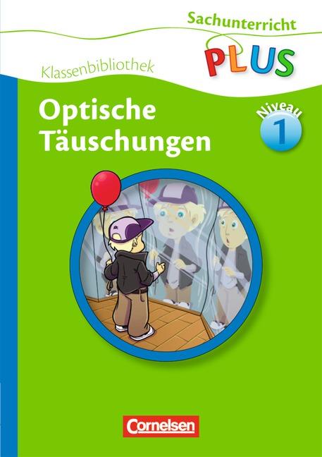 Cover-Bild Sachunterricht plus - Grundschule - Klassenbibliothek / Optische Täuschungen