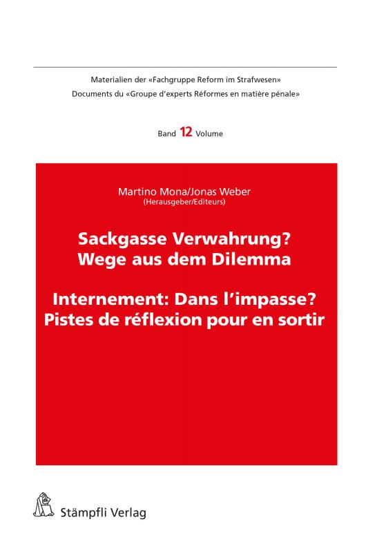 Cover-Bild Sackgasse Verwahrung/Internement: Dans l'impasse?