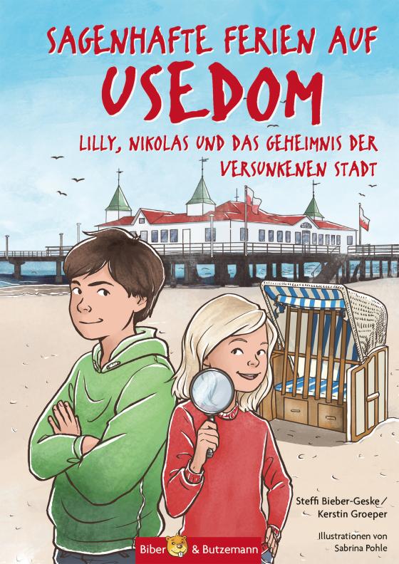 Cover-Bild Sagenhafte Ferien auf Usedom - Lilly, Nikolas und das Geheimnis der versunkenen Stadt