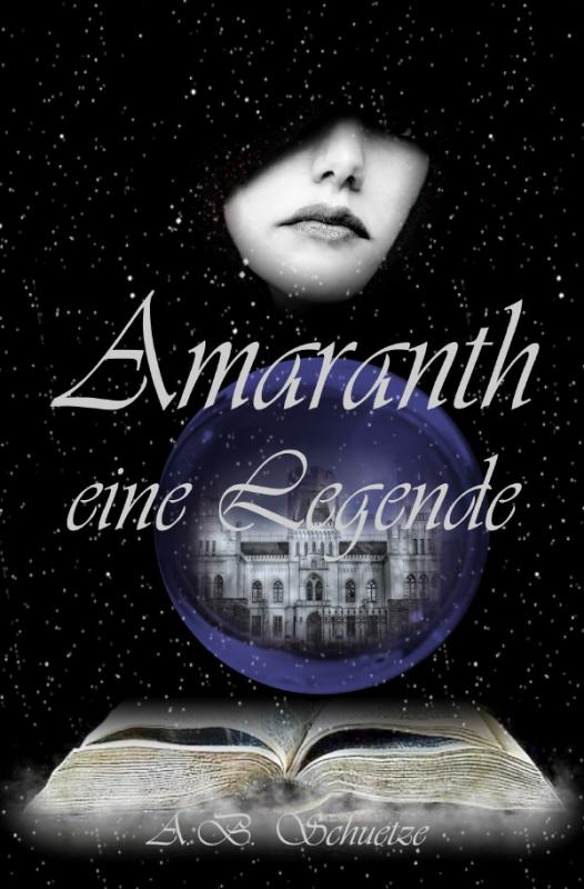 Cover-Bild Salwidizer / Amaranth – eine Legende