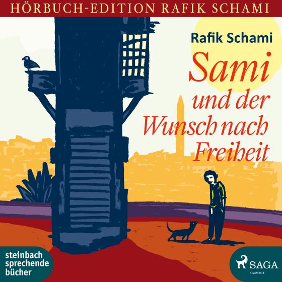 Cover-Bild Sami und der Wunsch nach Freiheit