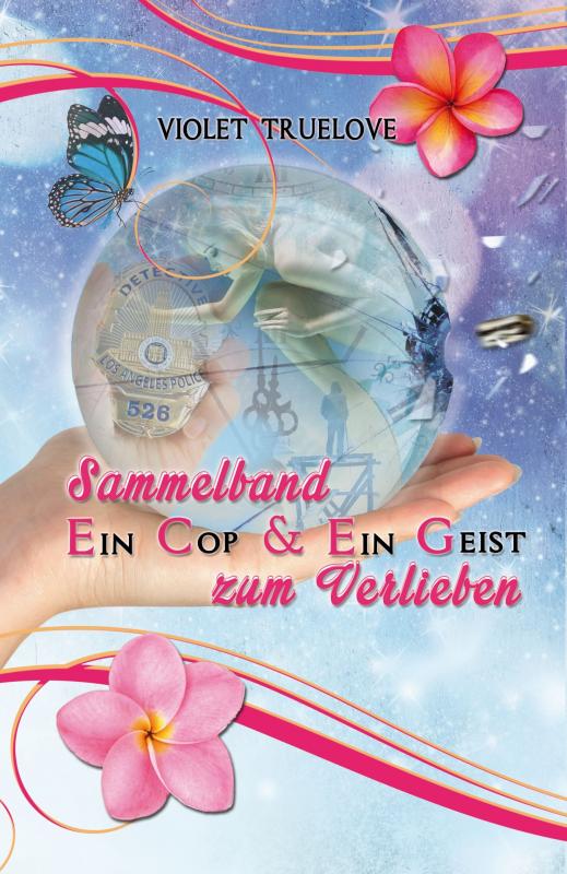 Cover-Bild Sammelband: Ein Cop & Ein Geist zum Verlieben