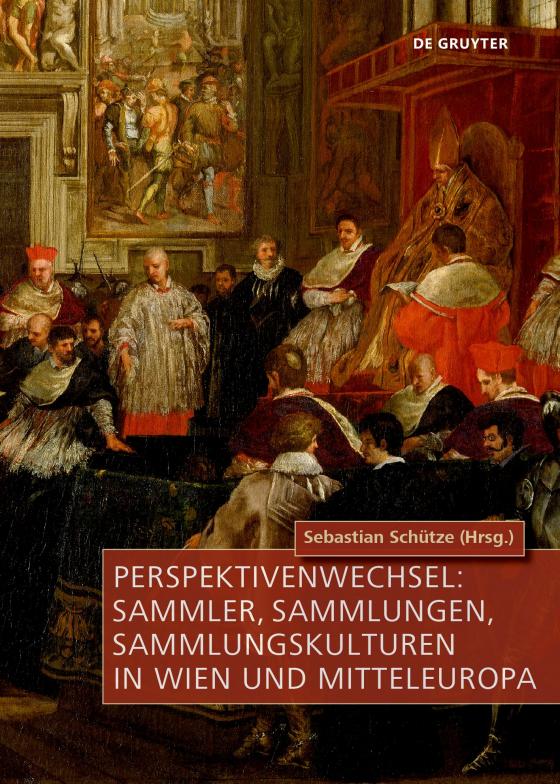 Cover-Bild Sammler, Sammlungen, Sammlungskulturen in Wien und Mitteleuropa