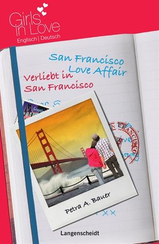 Cover-Bild San Francisco Love Affair - Verliebt in San Francisco