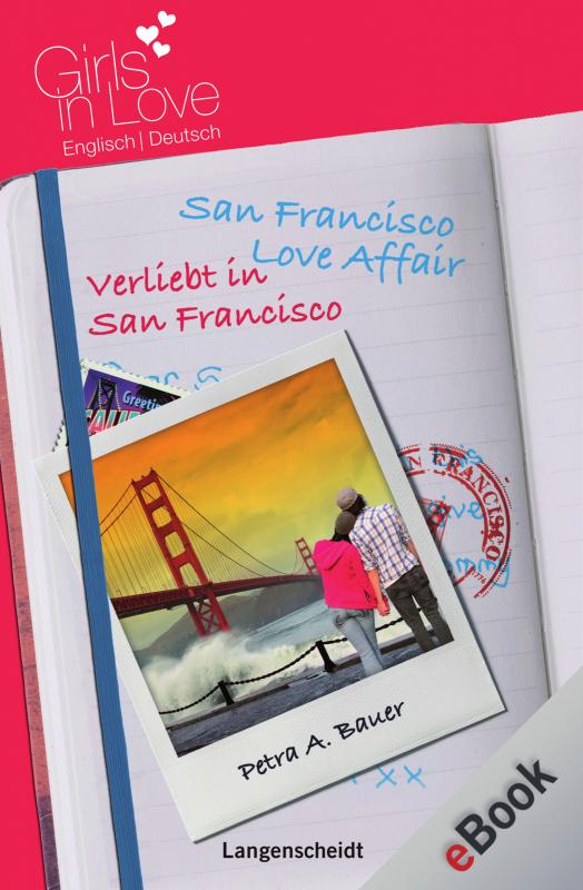 Cover-Bild San Francisco Love Affair - Verliebt in San Francisco