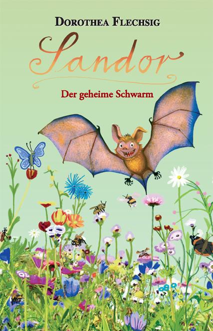 Cover-Bild Sandor Der geheime Schwarm