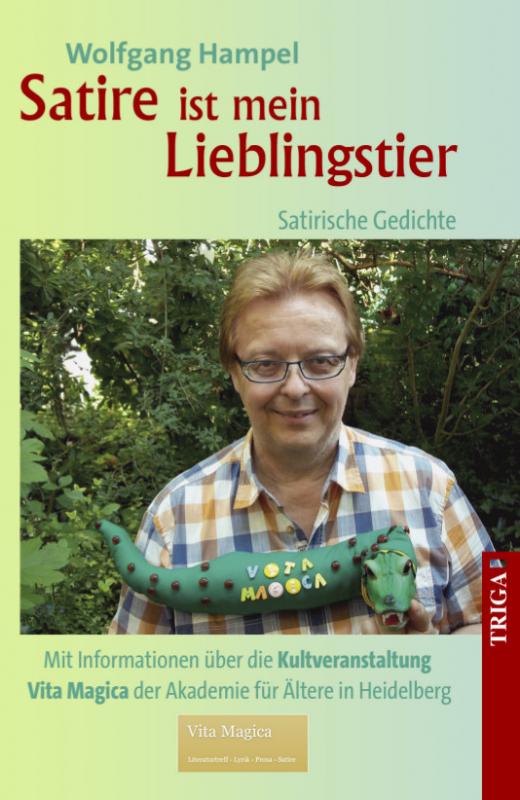 Cover-Bild Satire ist mein Lieblingstier - Satirische Gedichte