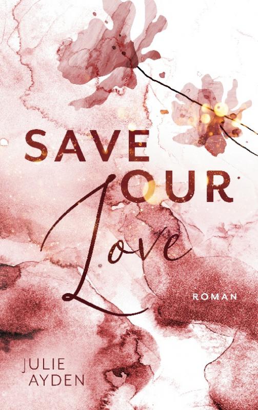 Cover-Bild Save our Love