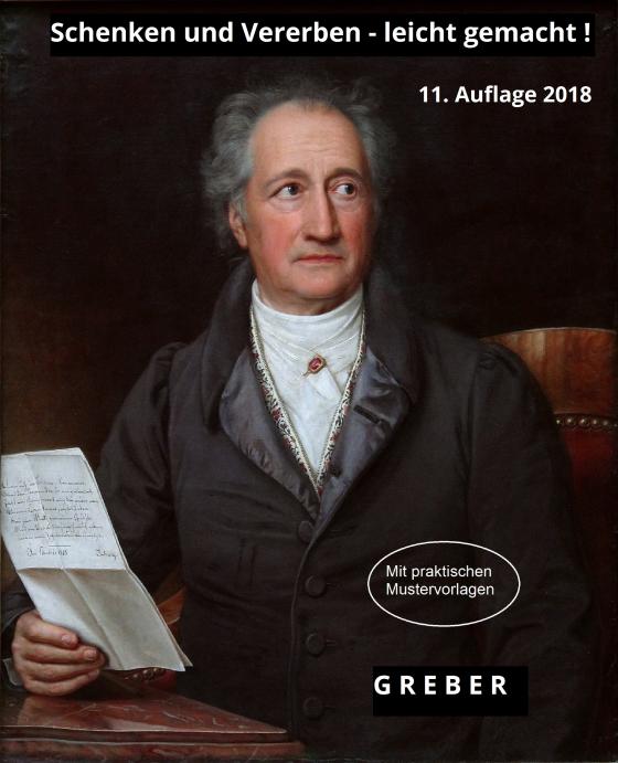 Cover-Bild Schenken und Vererben - leicht gemacht! (11. Auflage 2018) mit Mustervorlagen