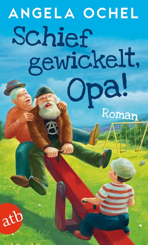 Cover-Bild Schief gewickelt, Opa!