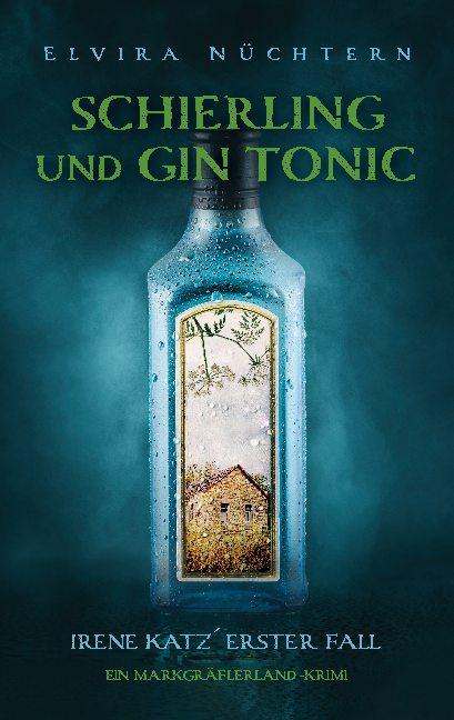 Cover-Bild Schierling und Gin Tonic