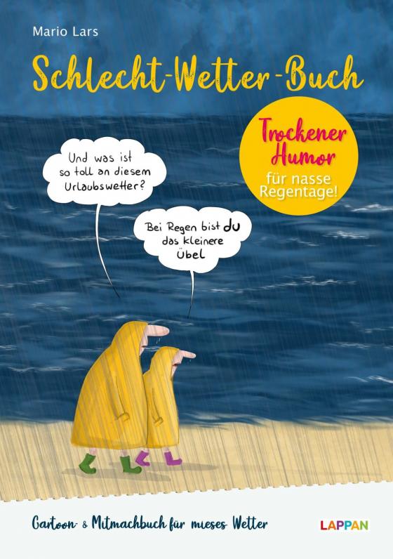 Cover-Bild Schlecht-Wetter-Buch: Das Ausfüll- und Lesebuch gegen mieses Wetter