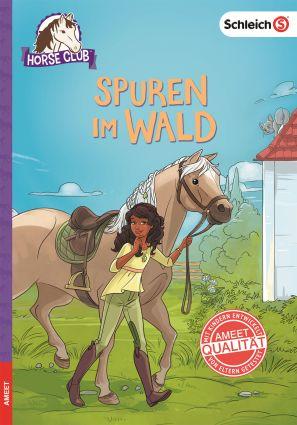 Cover-Bild SCHLEICH® Horse Club - Spuren im Wald