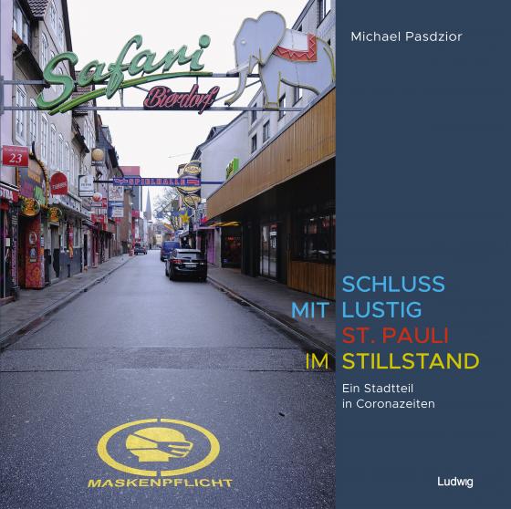 Cover-Bild SCHLUSS MIT LUSTIG – St. Pauli im Stillstand