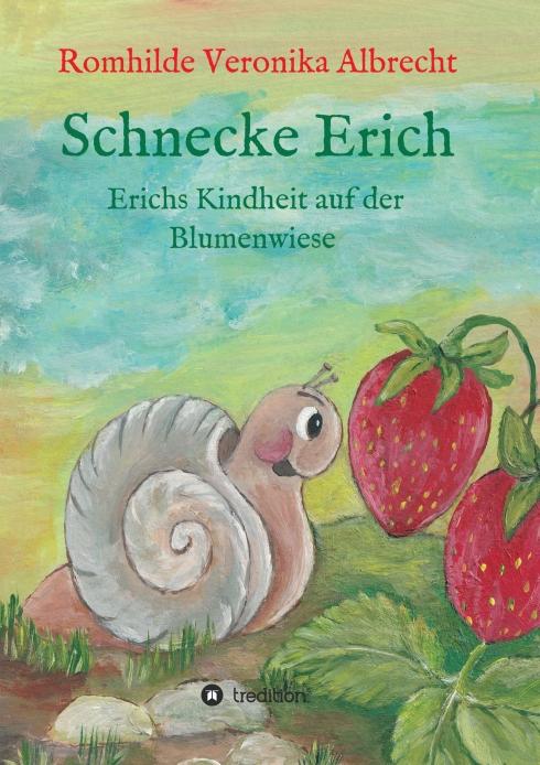 Cover-Bild Schnecke Erich - Teil 1