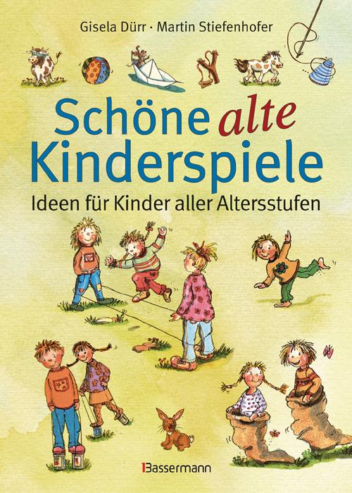 Cover-Bild Schöne alte Kinderspiele