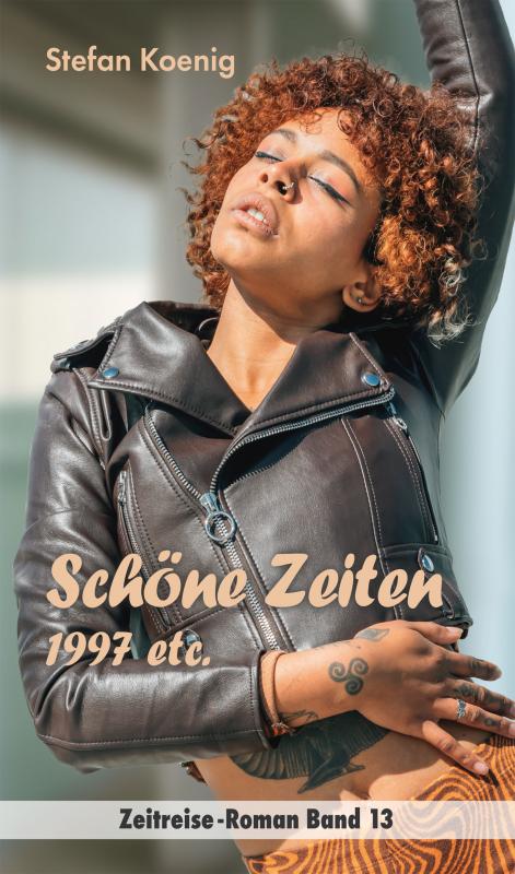 Cover-Bild Schöne Zeiten - 1997 etc.